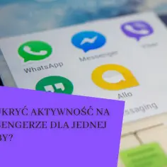 Jak ukryć aktywność na Messenger i zyskać pełną prywatność