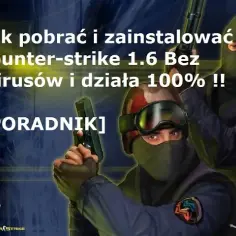 Jak pobrać Counter-Strike 1.6 bezpiecznie i uniknąć problemów z instalacją