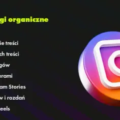 Jak rozpromować Instagram? Skuteczne sposoby na zasięgi