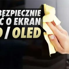 Jak bezpiecznie wyczyścić ekran telewizora LCD/OLED? Delikatna ściereczka usuwa kurz i smugi.
