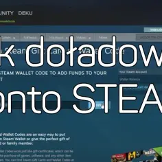 Jak doładować konto Steam bez problemów – proste metody i porady