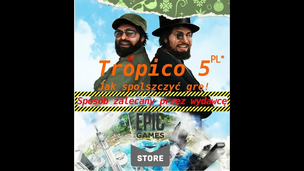 Zdjęcie Tropico 5 spolszczenie: jak aktywować polski język i uniknąć problemów